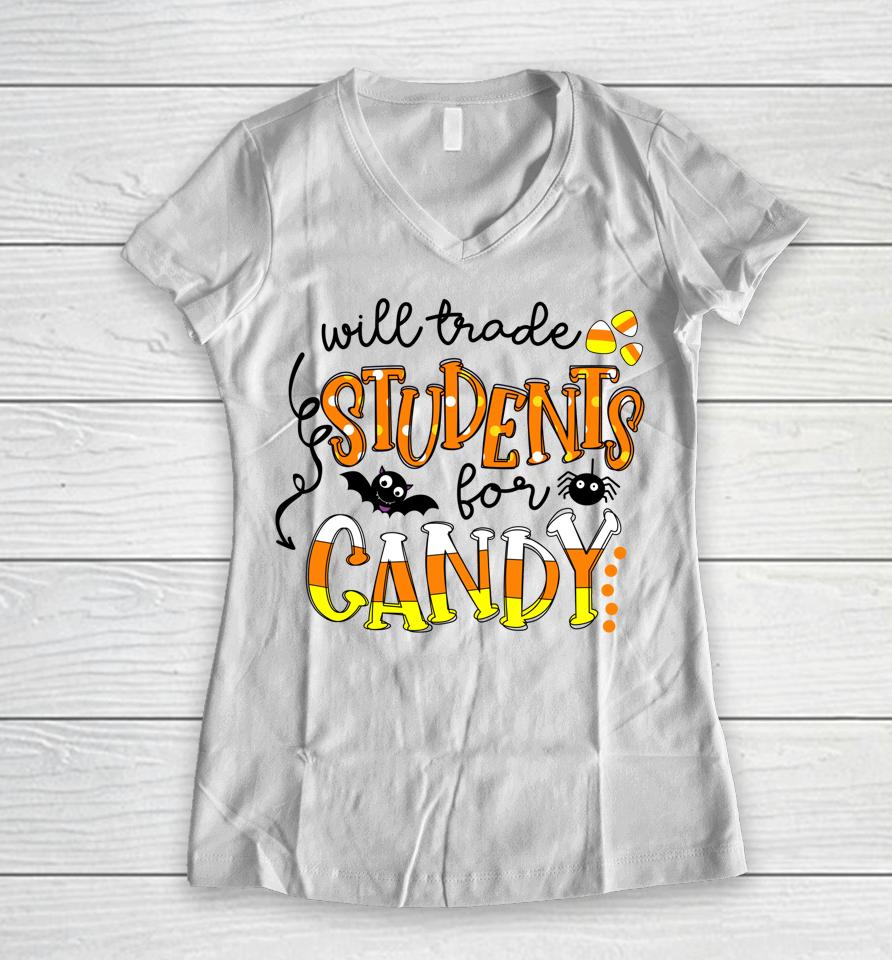 Will Trade Students For Candy Cute Teacher Halloween Costume Women V-Neck T-Shirt