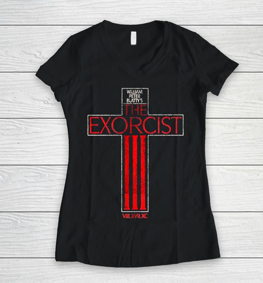 William Peter Blatty’s The Exorcist Iii Do You Dare Walk The Steps Again Women V-Neck T-Shirt