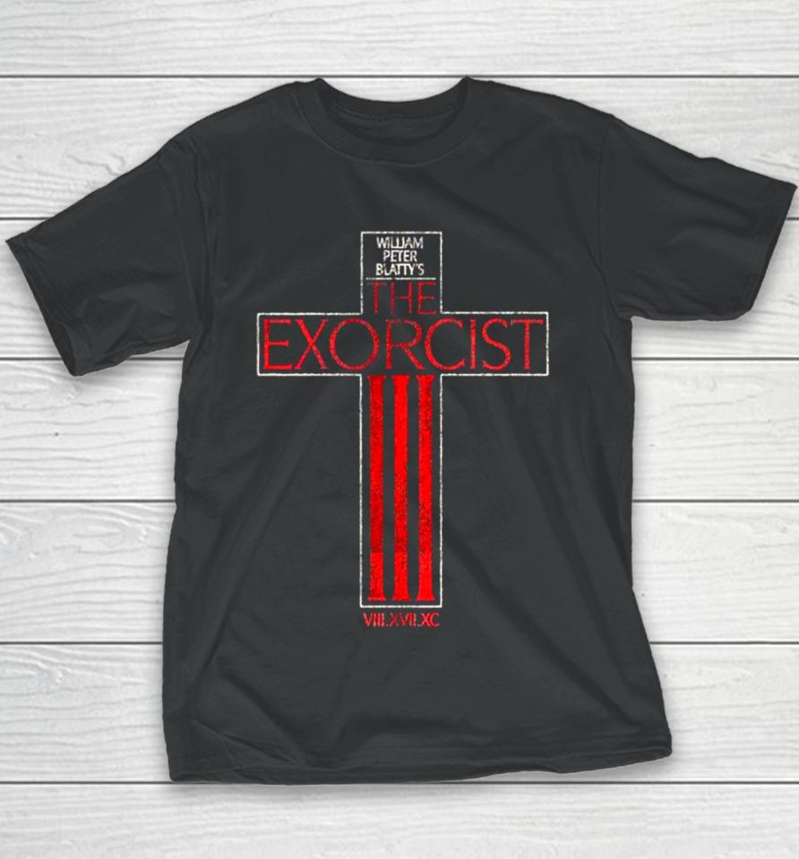 William Peter Blatty’s The Exorcist Iii Do You Dare Walk The Steps Again Youth T-Shirt
