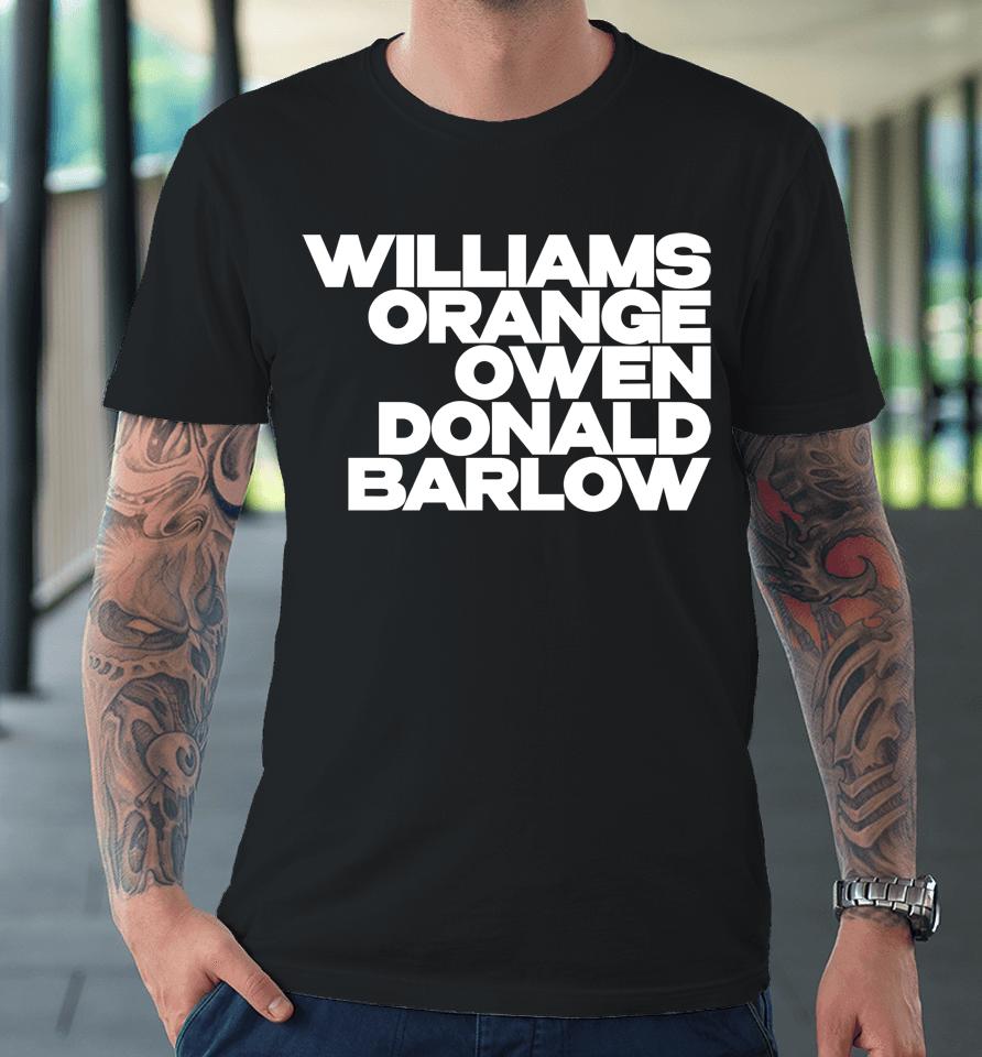 Williams Orange Owen Donald Barlow Premium T-Shirt
