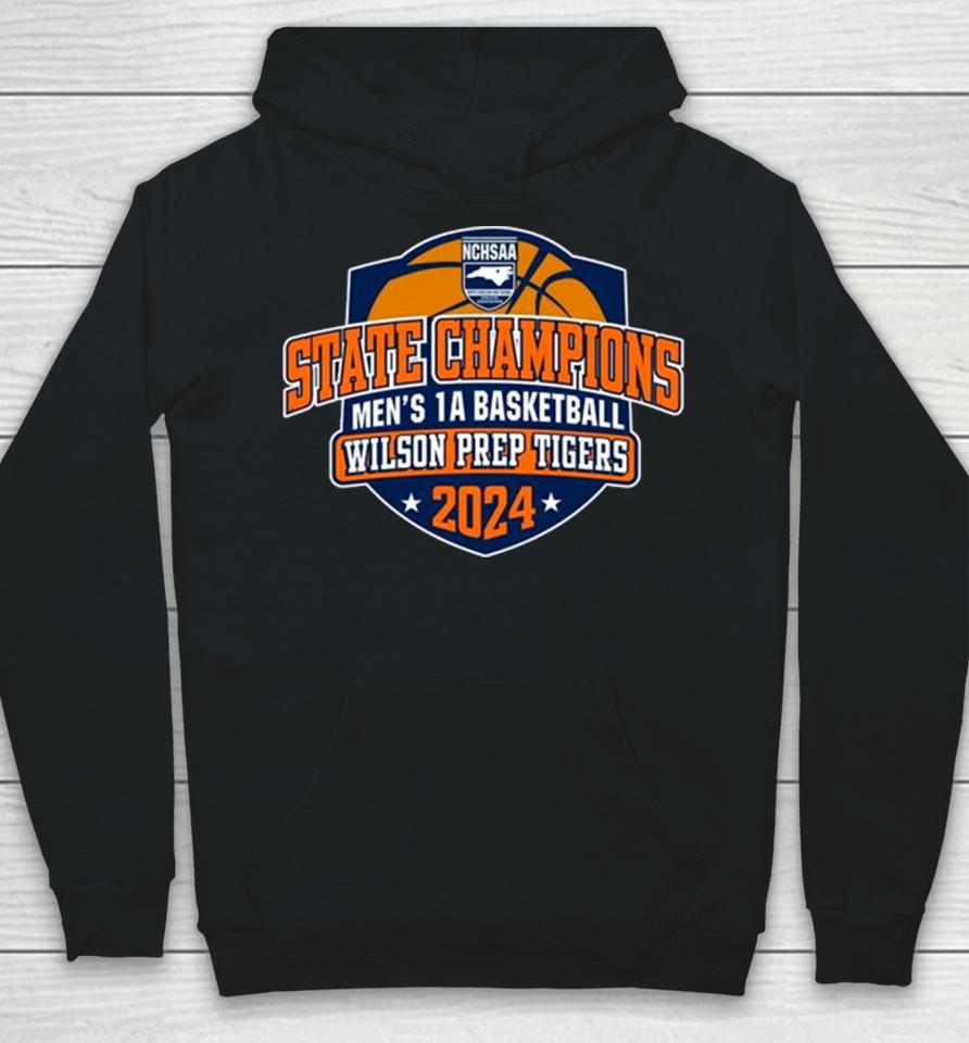 Wilson Prep Tigers 2024 Nchsaa Men’s 1A Basketball State Champions Hoodie