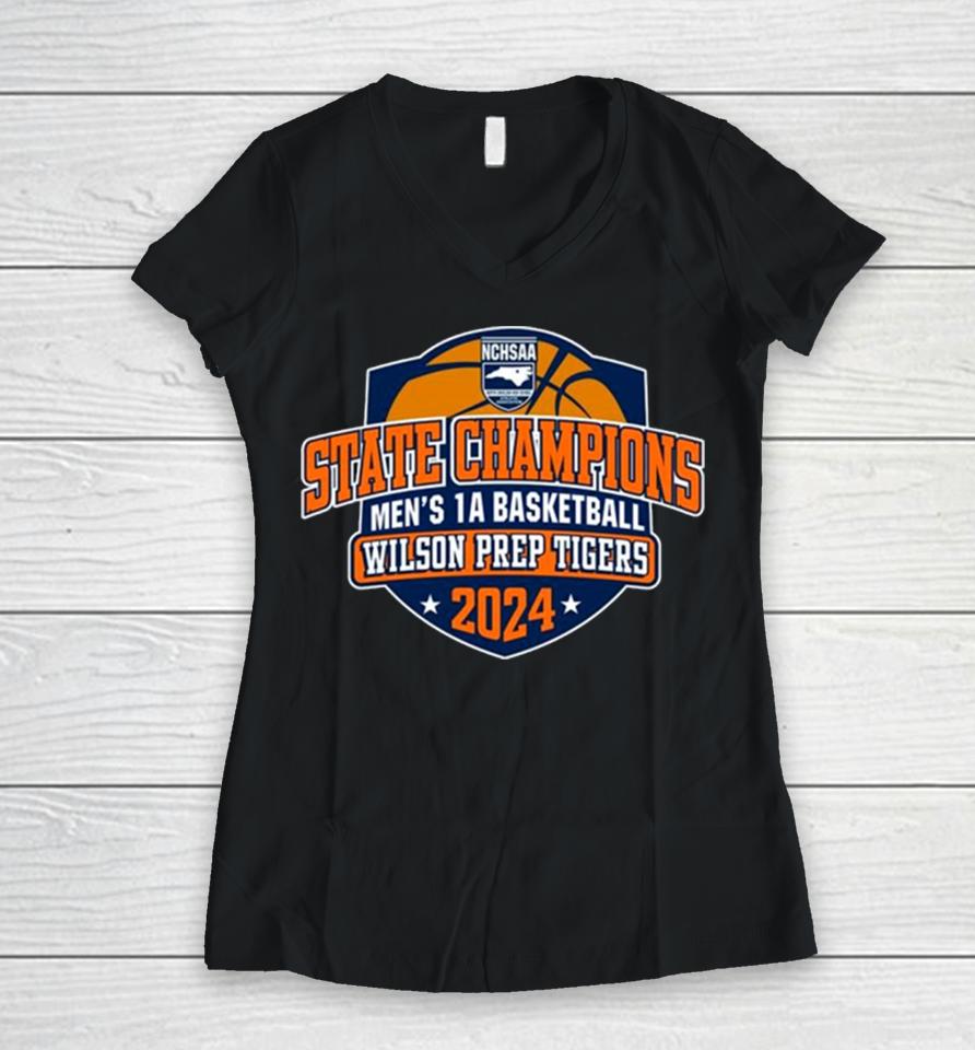Wilson Prep Tigers 2024 Nchsaa Men’s 1A Basketball State Champions Women V-Neck T-Shirt