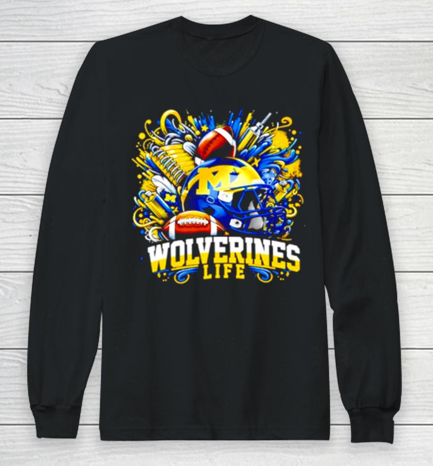 Win Michigan Vs Everybody Wolverines Life Football Long Sleeve T-Shirt