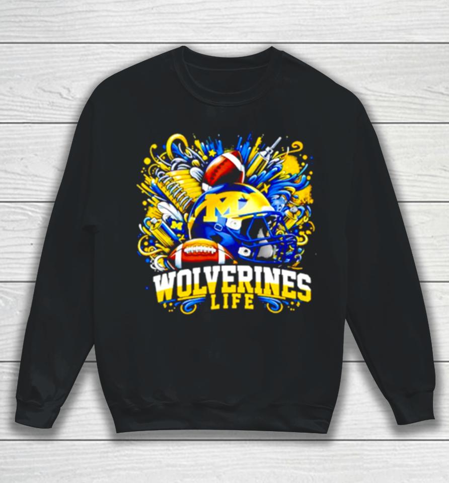 Win Michigan Vs Everybody Wolverines Life Football Sweatshirt