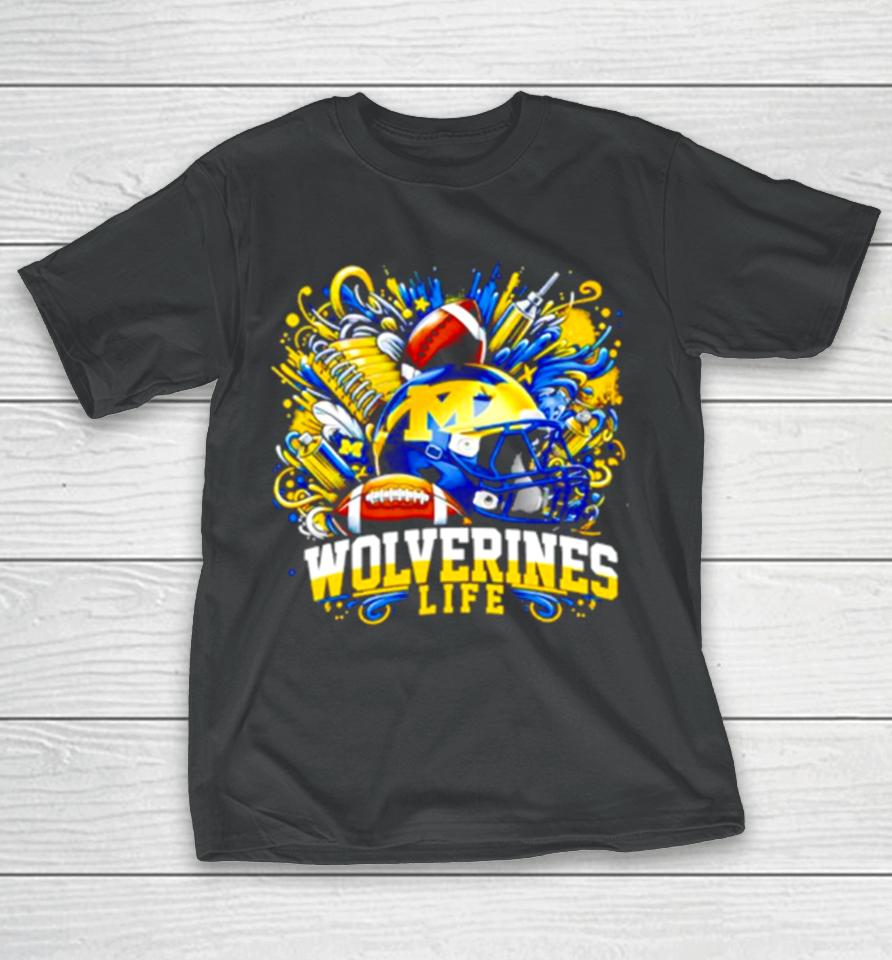 Win Michigan Vs Everybody Wolverines Life Football T-Shirt