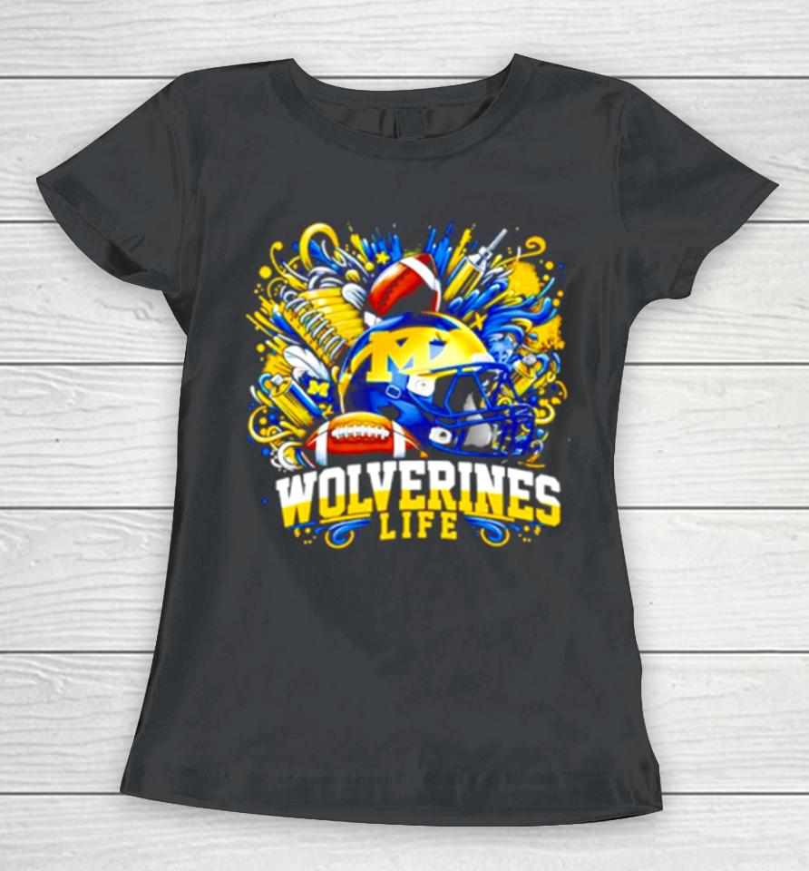 Win Michigan Vs Everybody Wolverines Life Football Women T-Shirt