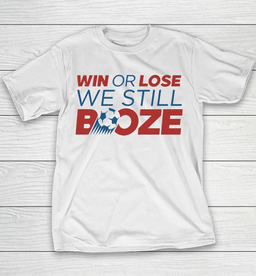 Win Or Lose We Still Booze Usa Youth T-Shirt