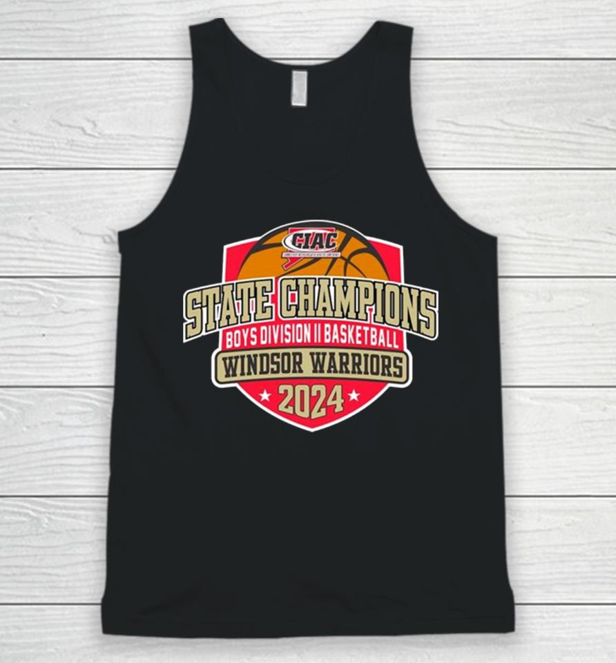 Windsor Warriors 2024 Ciac Boys Division Ii Basketball State Champions Unisex Tank Top
