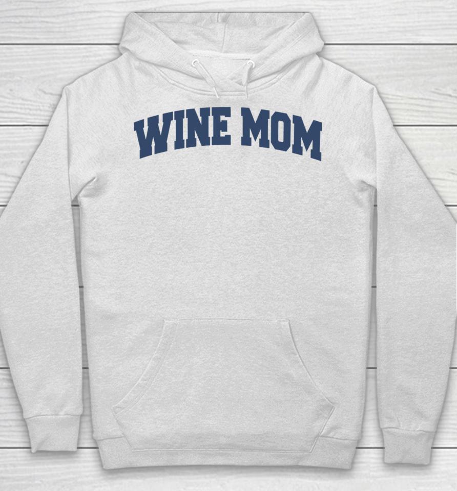 Wine Mom Academy Hoodie