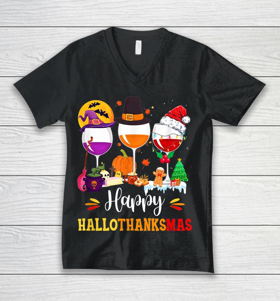 Wines Glass Thanksgiving Funny Happy Hallothanksmas Unisex V-Neck T-Shirt
