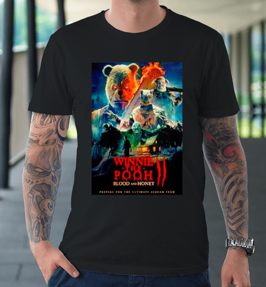 Winnie The Pooh Blood And Honey Ii Scream Team Poster Premium T-Shirt