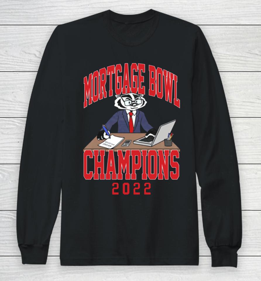 Wisconsin Badgers 2022 Mortgage Bowl Champions Long Sleeve T-Shirt