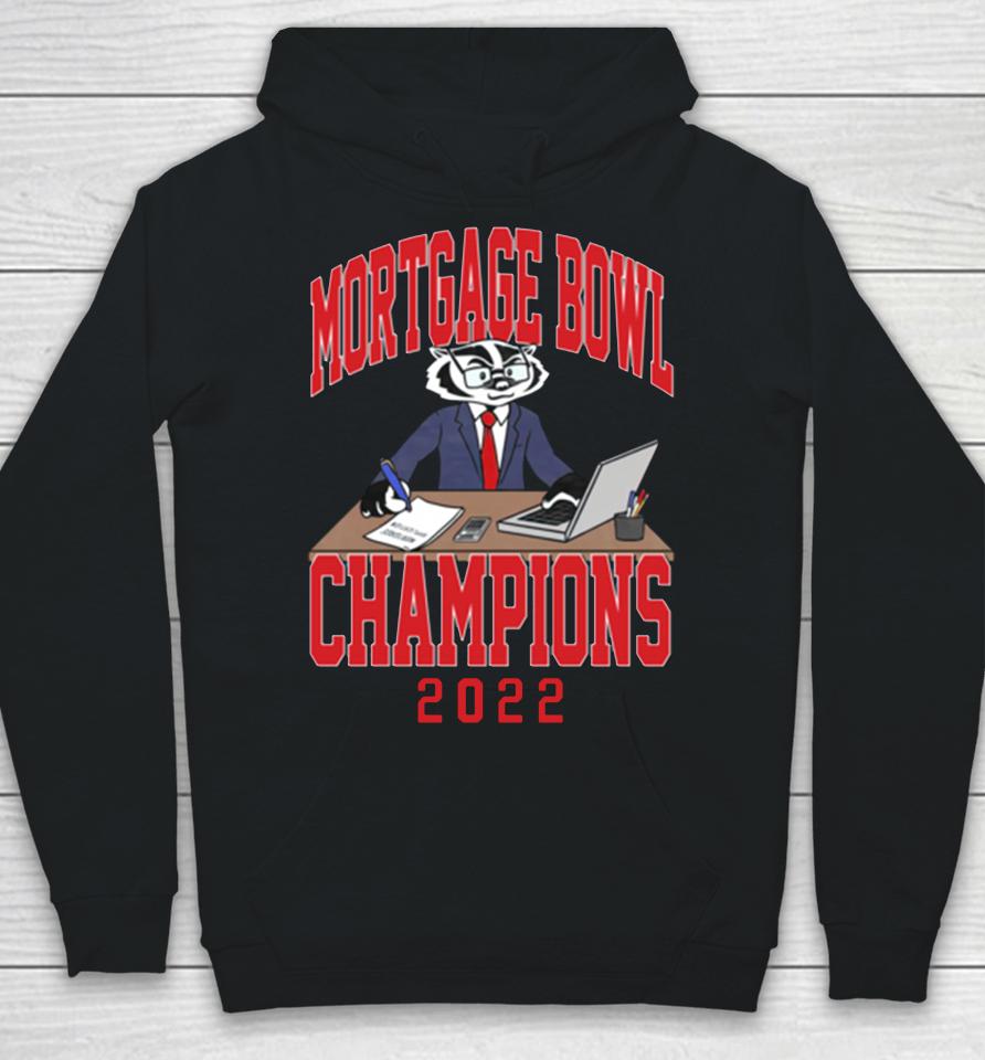Wisconsin Badgers 2022 Mortgage Bowl Champions Hoodie
