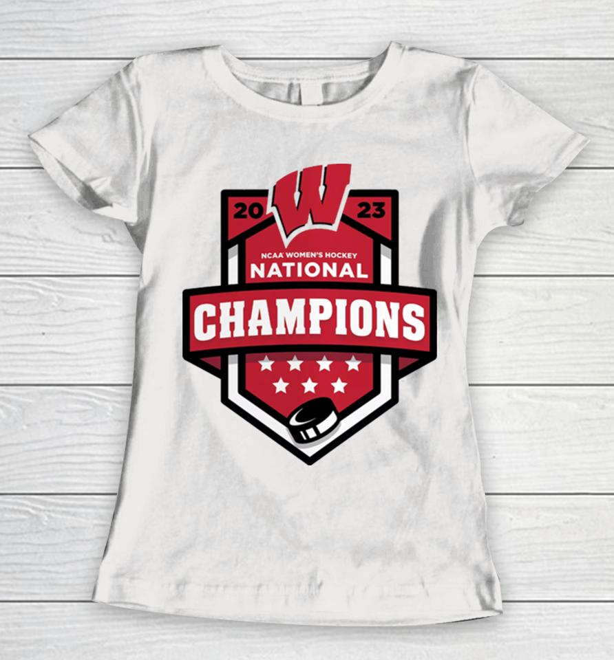 Wisconsin Badgers 2023 Ncaa Women’s Ice Hockey National Champions Women T-Shirt