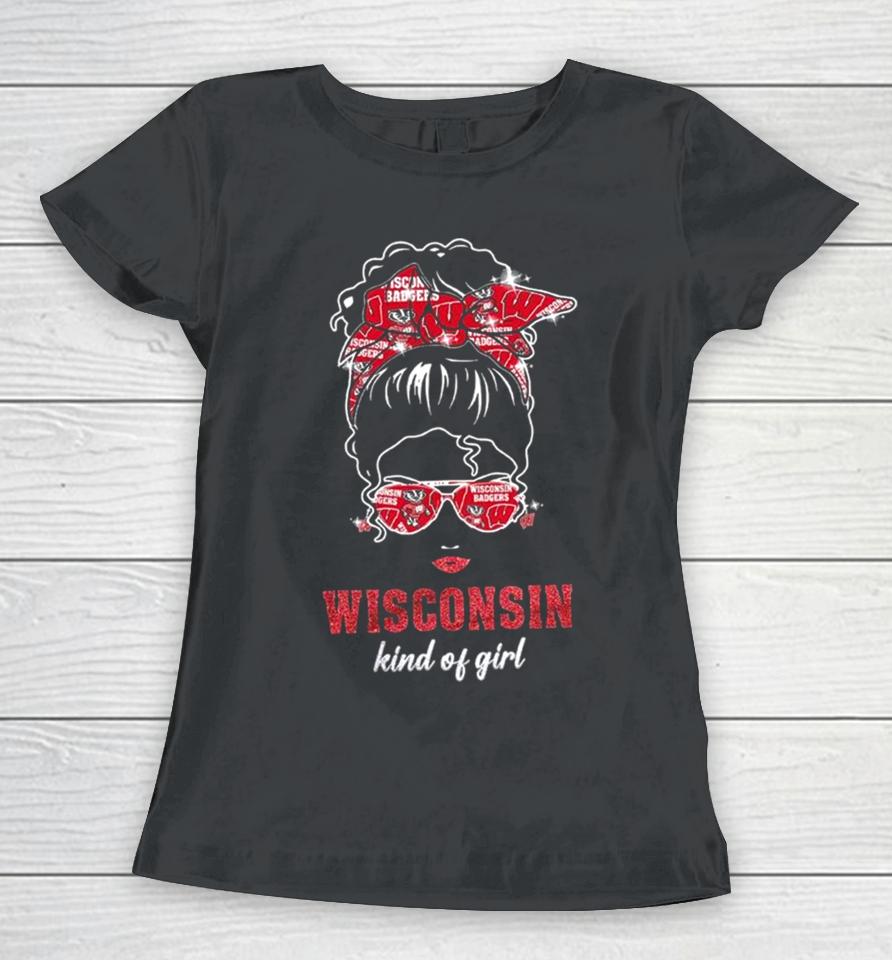 Wisconsin Badgers Kind Of Fan Girl 2024 Women T-Shirt