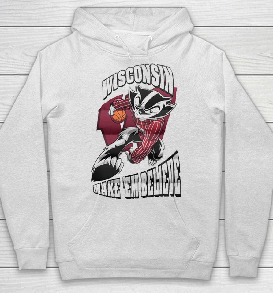 Wisconsin Badgers Make ’Em Believe Mascot Hoodie