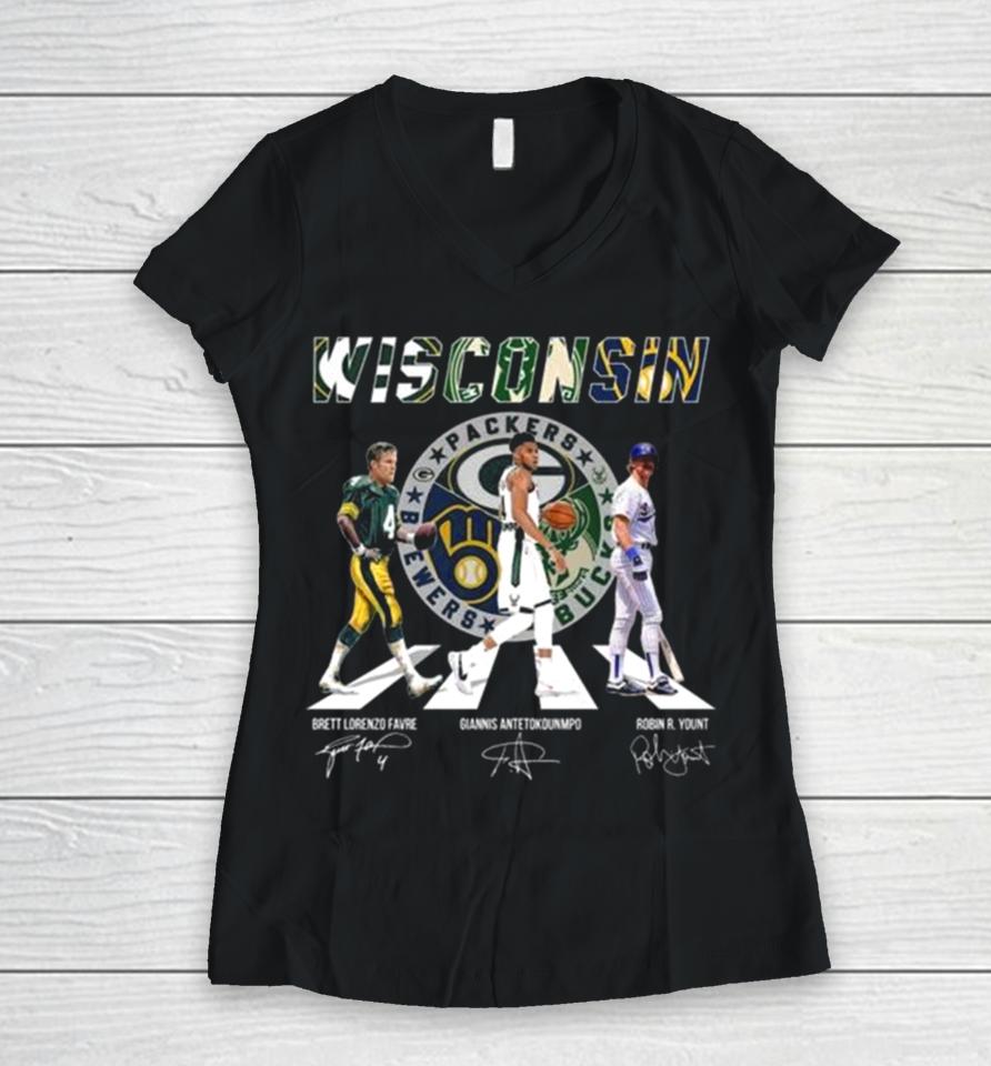 Wisconsin Sports Abbey Road Brett Lorenzo Favre Giannis Antetokounmpo And Robin R Yount Signatures Women V-Neck T-Shirt