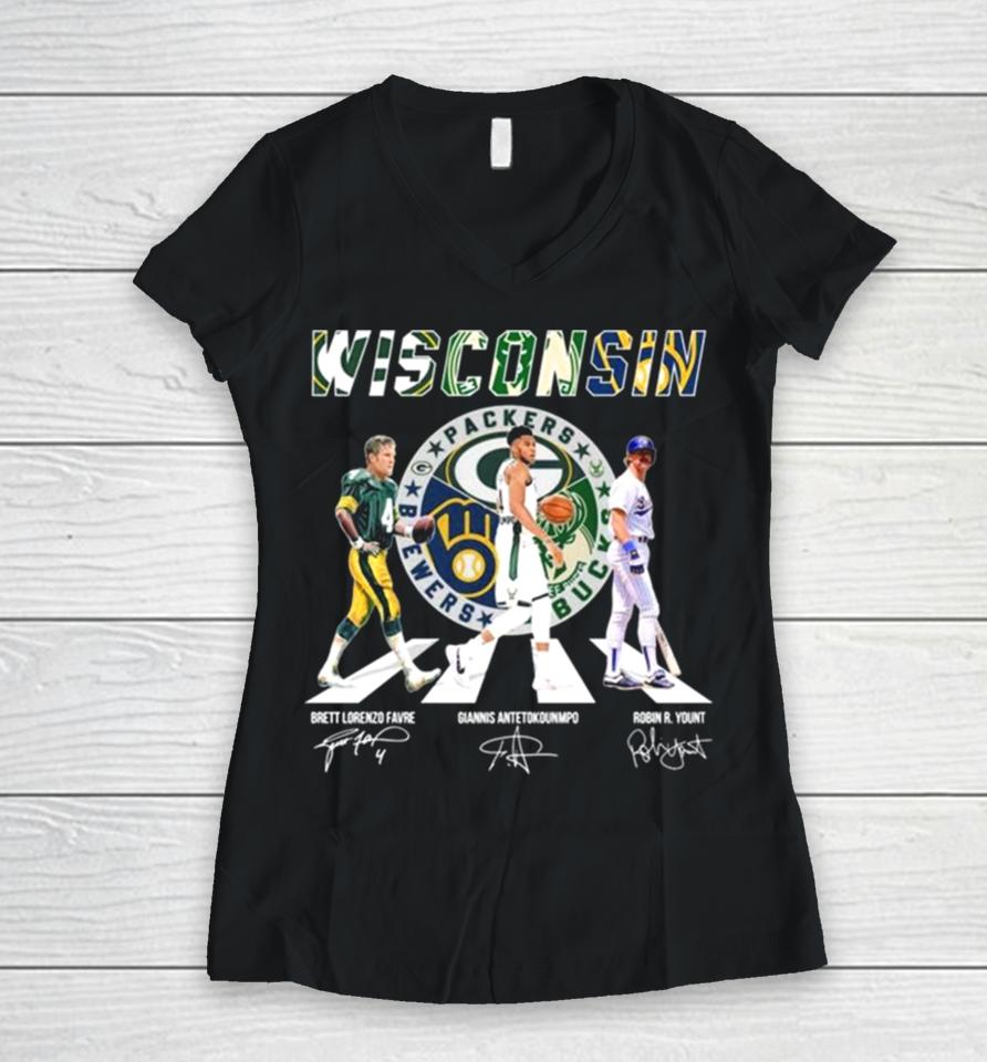 Wisconsin Sports Teams Abbey Road Brett Lorenzo Favre Giannis Antetokounmpo And Robin R Yount Signature Women V-Neck T-Shirt