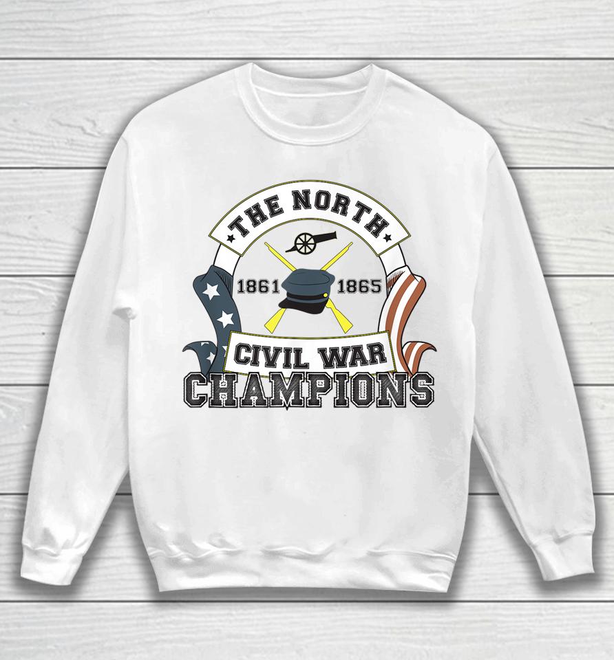 Wishfulfillingc The North Civil War Champions Sweatshirt