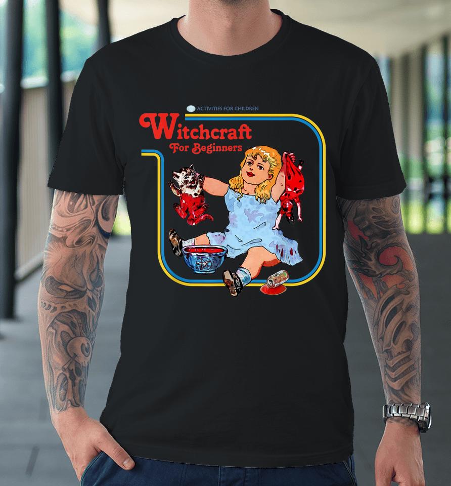 Witchcraft For Beginners Premium T-Shirt