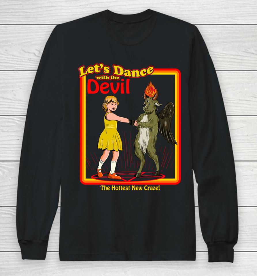 Witchcraft Let's Dance With The Devil Baphomet Satanic Funny Long Sleeve T-Shirt