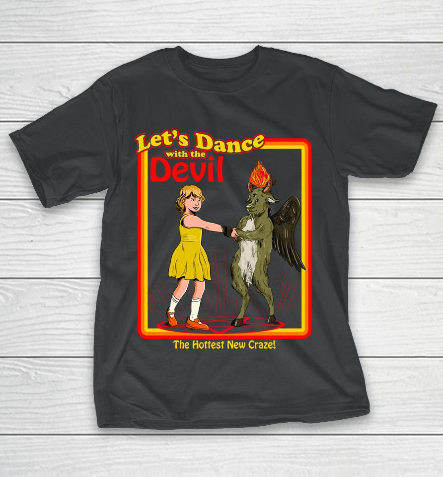 Witchcraft Let's Dance With The Devil Baphomet Satanic Funny T-Shirt