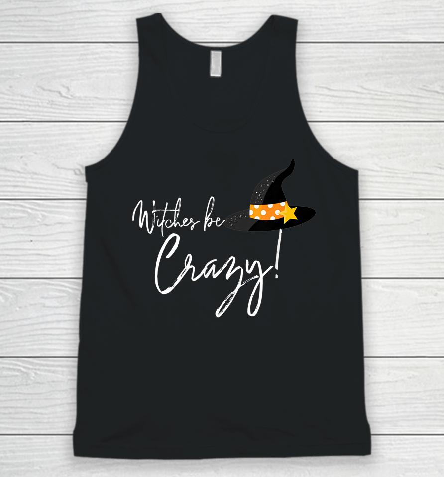 Witches Be Crazy Unisex Tank Top