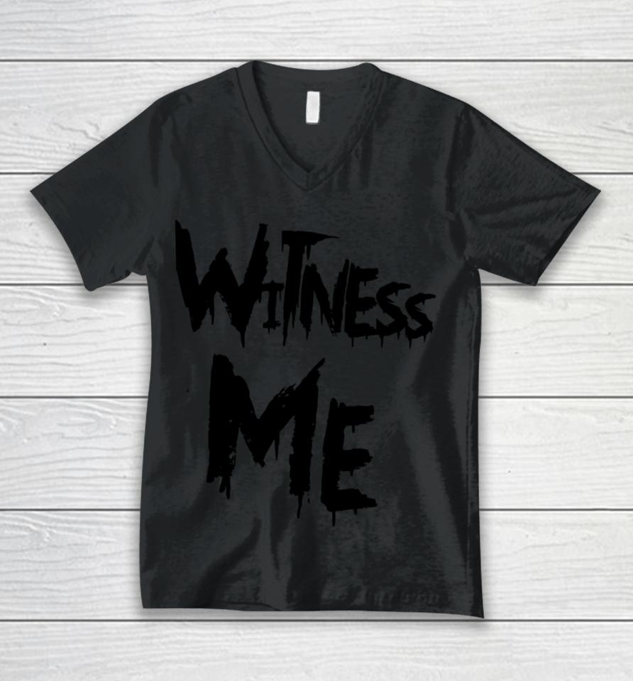 Witness Me Unisex V-Neck T-Shirt