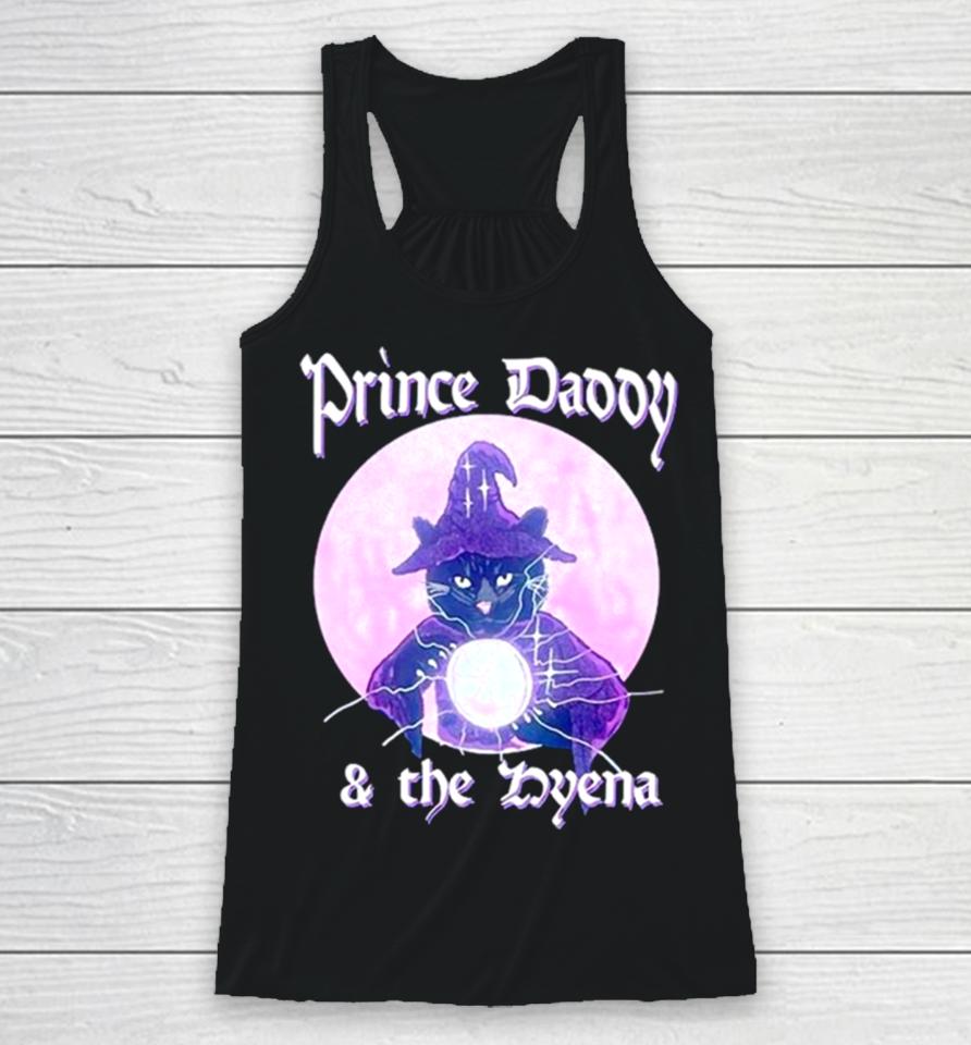 Wizard Cat Prince Daddy And The Hyena Racerback Tank
