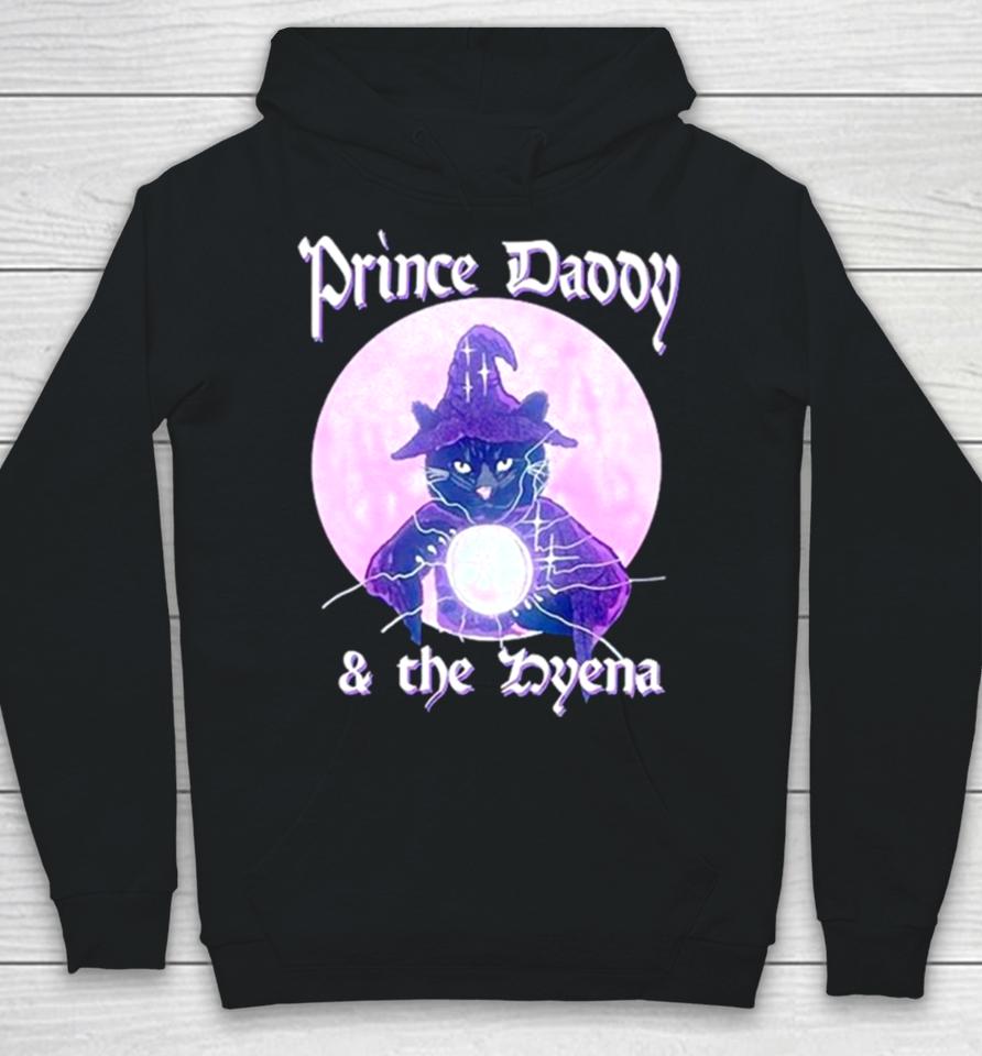 Wizard Cat Prince Daddy And The Hyena Hoodie