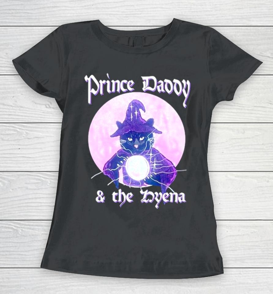 Wizard Cat Prince Daddy And The Hyena Women T-Shirt