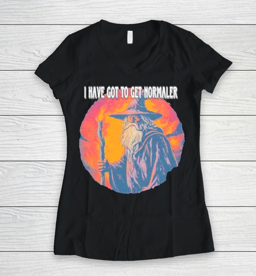 Wizard I Have Got To Get Normaler Women V-Neck T-Shirt