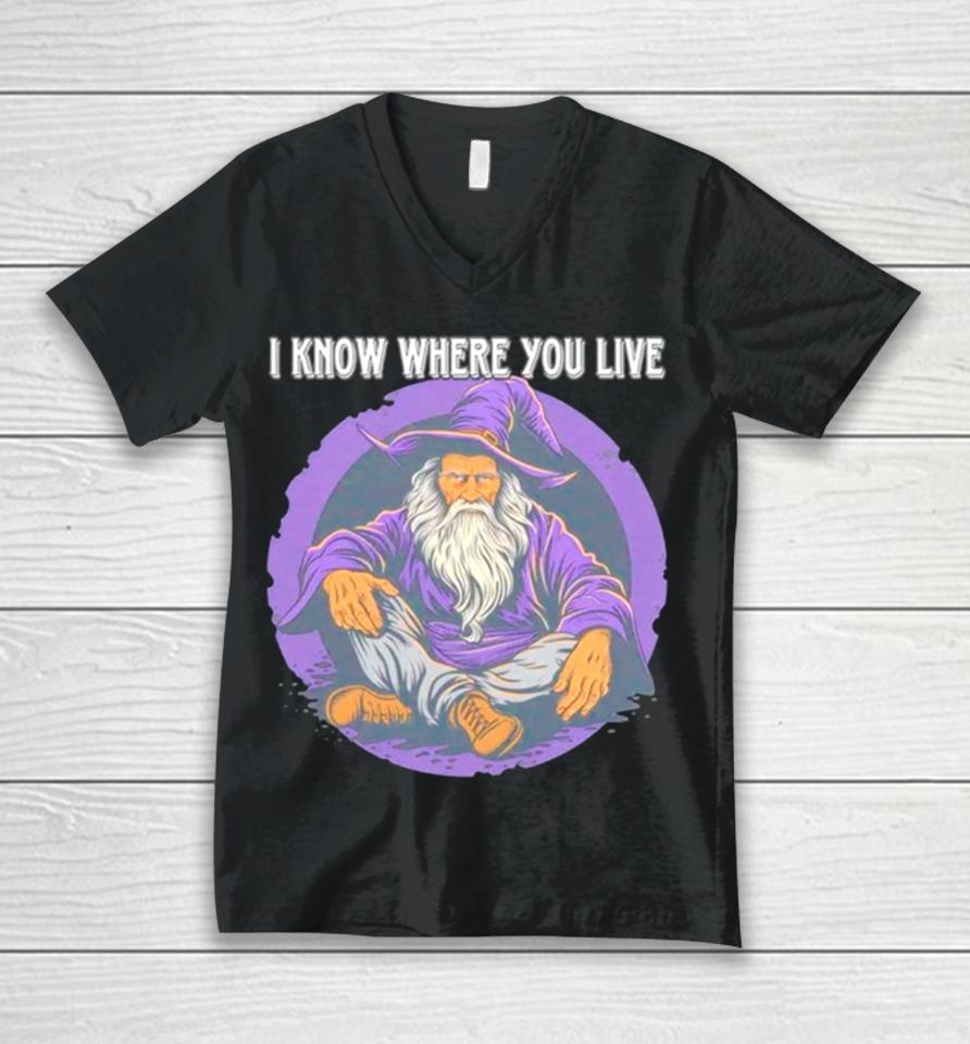 Wizard I Know Where You Live Unisex V-Neck T-Shirt