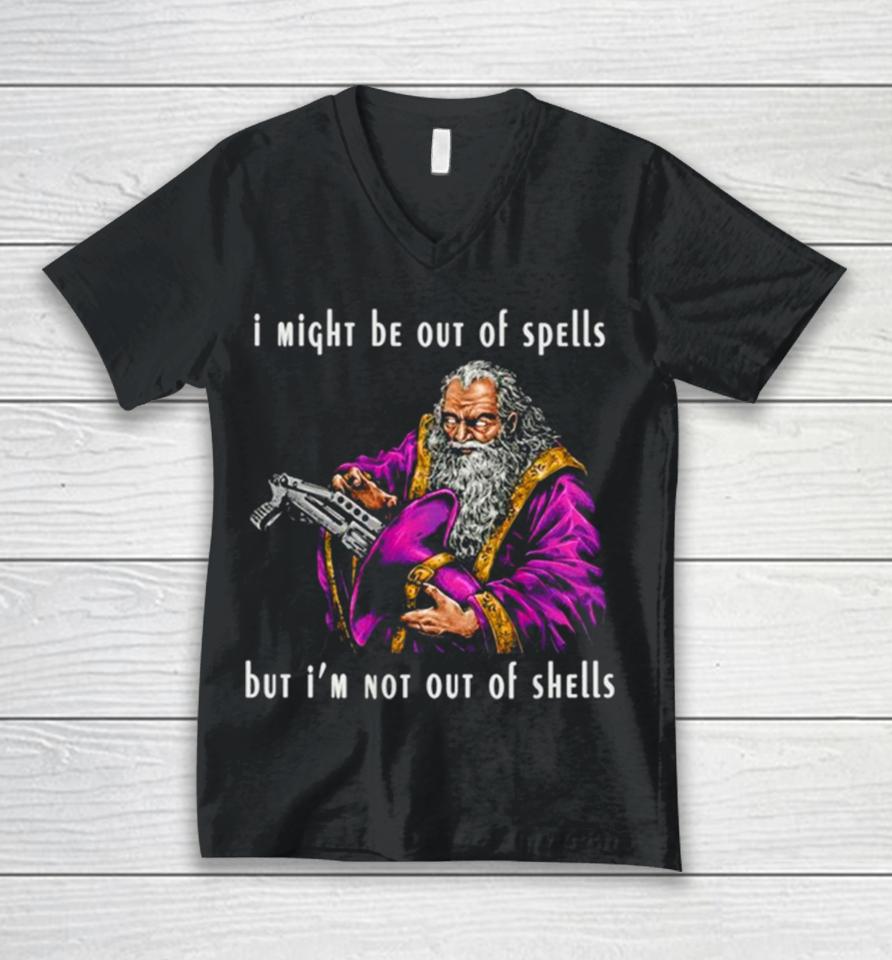 Wizard I Might Be Out Of Spells But I’m Not Out Of Shells Unisex V-Neck T-Shirt