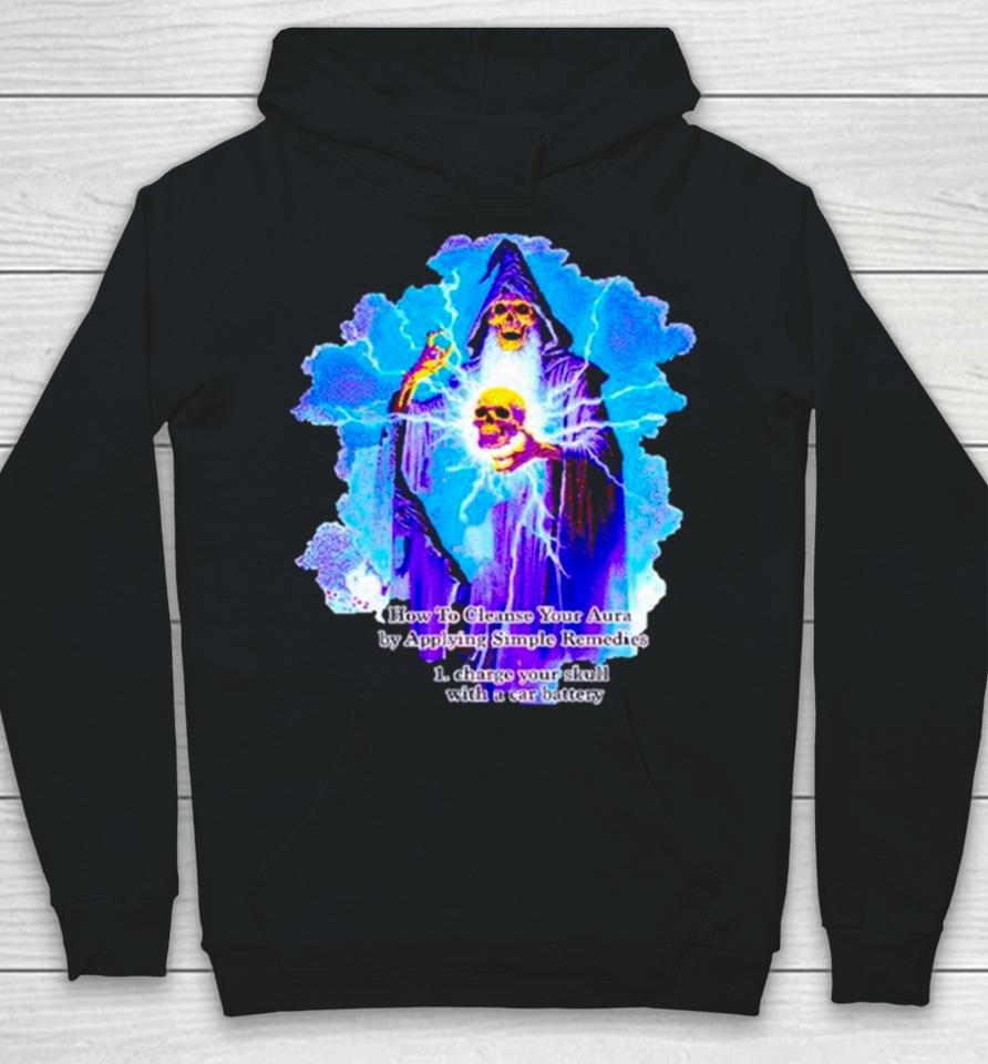 Wizard Skeleton How To Cleanse Your Aura By Applying Simple Remedies Hoodie