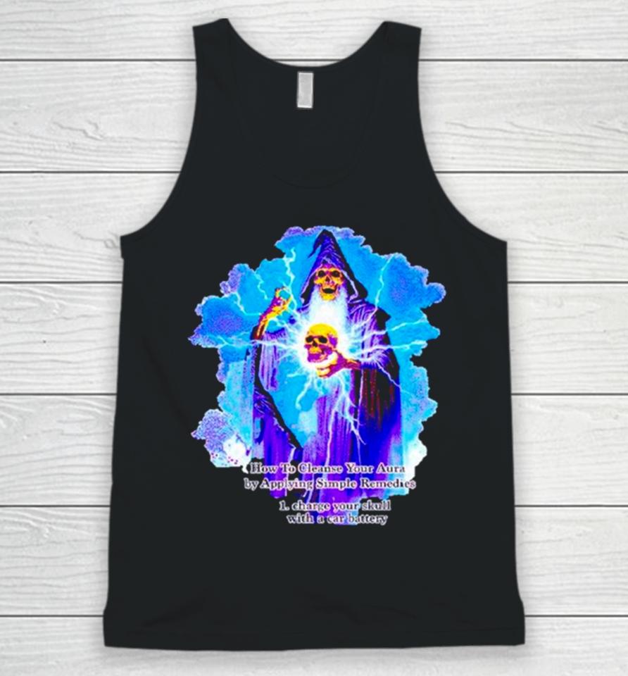 Wizard Skeleton How To Cleanse Your Aura By Applying Simple Remedies Unisex Tank Top