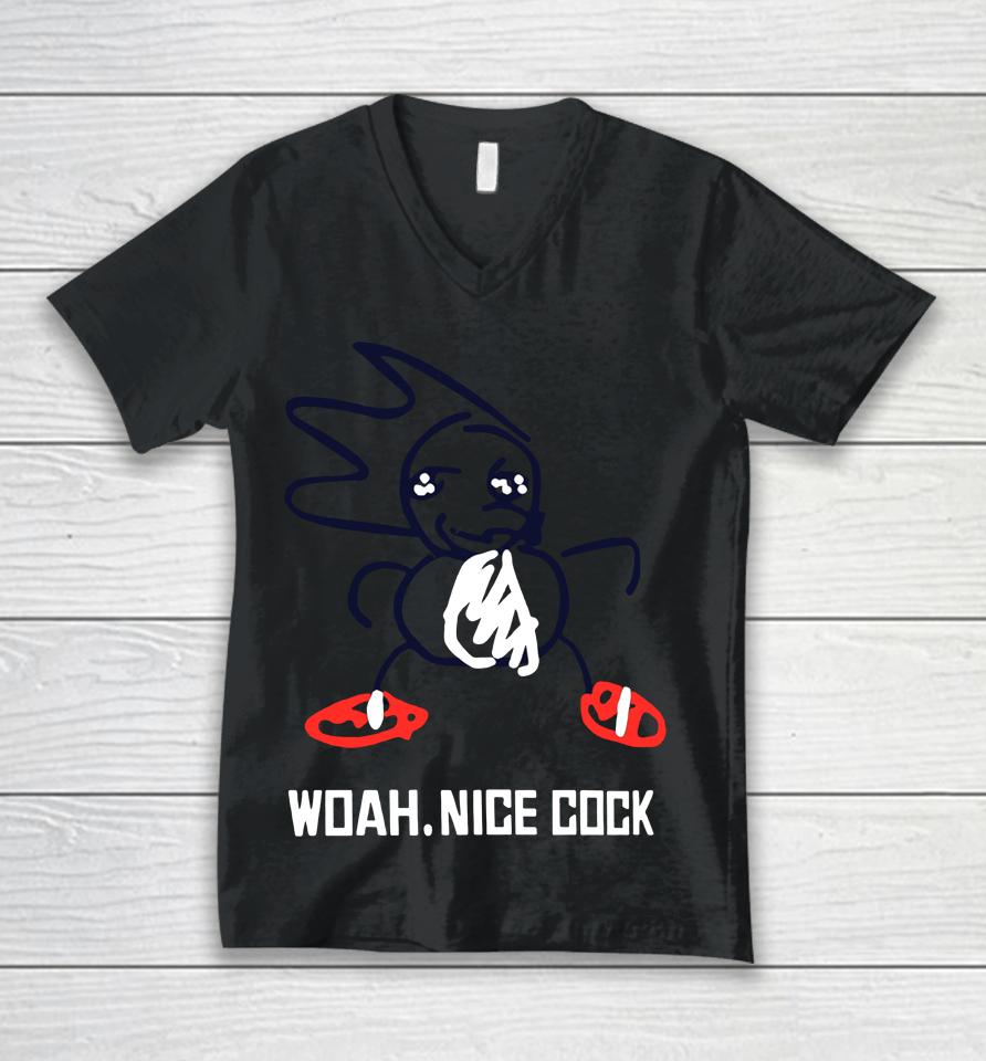 Woah Nice Cock Unisex V-Neck T-Shirt
