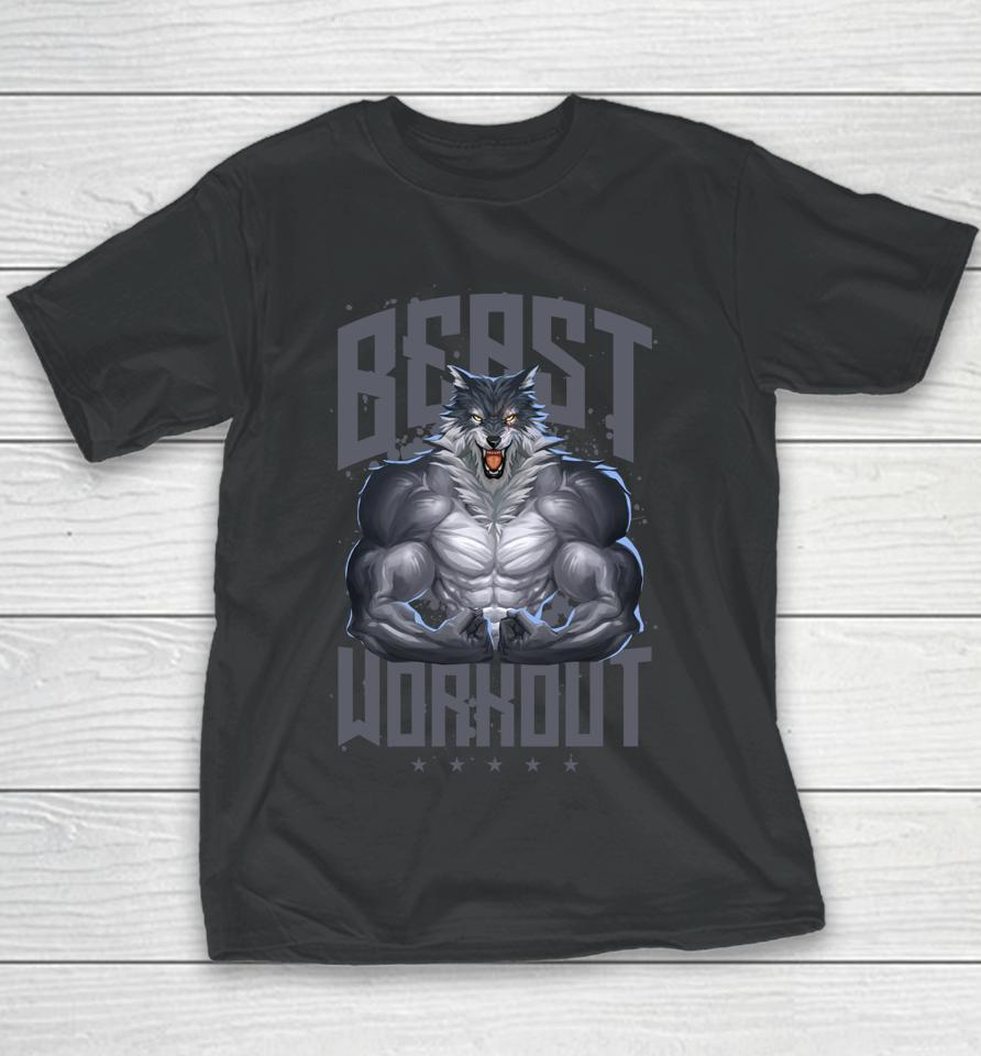 Wolf Workout Beast Gym Fitness Bodybuilding Muscles Youth T-Shirt