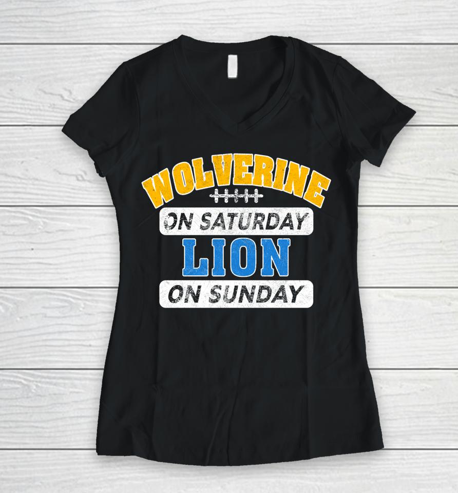 Wolverine On Saturday Lion On Sunday Detroit Women V-Neck T-Shirt