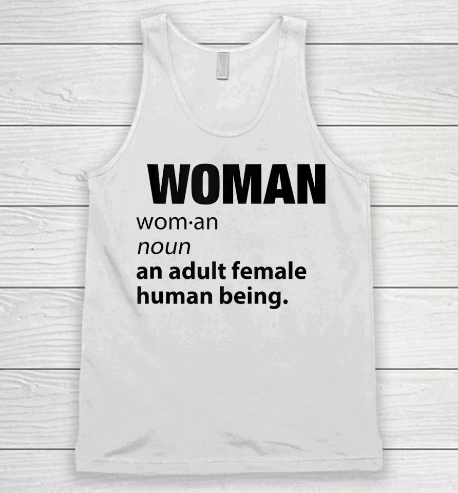 Woman Definition Noun An Adult Human Female Graphic Unisex Tank Top