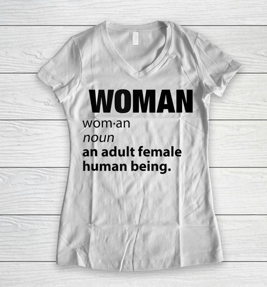 Woman Definition Noun An Adult Human Female Graphic Women V-Neck T-Shirt