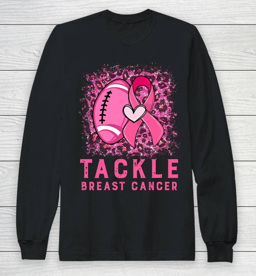 Woman Tackle Football Pink Ribbon Breast Cancer Awareness Long Sleeve T-Shirt