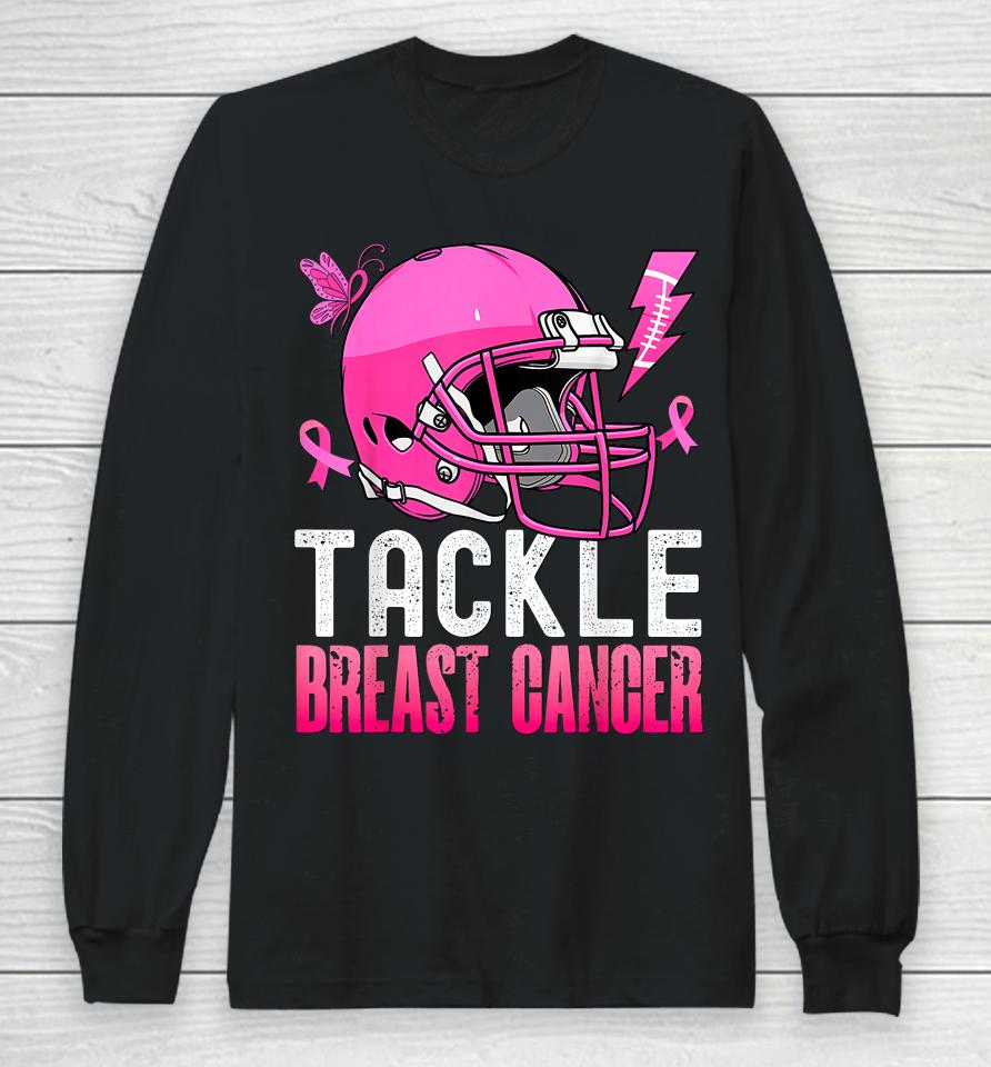 Woman Tackle Football Pink Ribbon Breast Cancer Awareness Long Sleeve T-Shirt