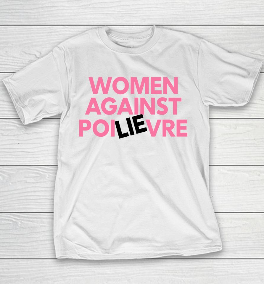 Women Against Poilievre Youth T-Shirt