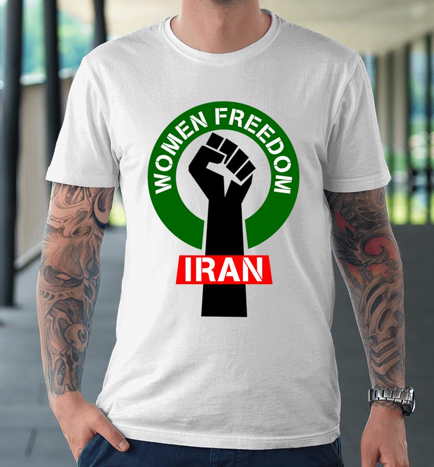 Women Freedom Iran Premium T-Shirt