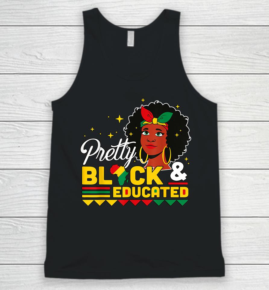 Women Gift Pretty Black And Educated Black African American Unisex Tank Top