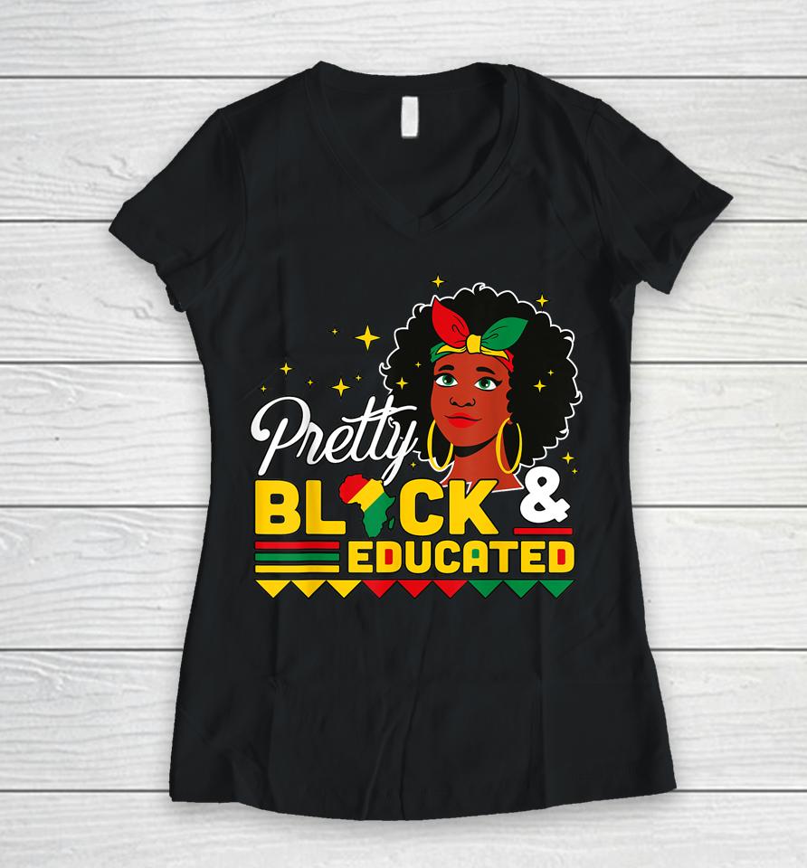 Women Gift Pretty Black And Educated Black African American Women V-Neck T-Shirt