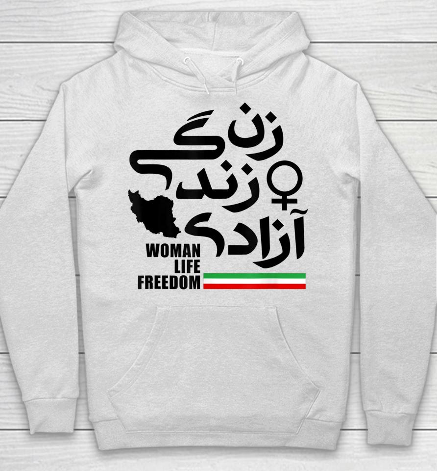Women Life Freedom For Free Iran Hoodie