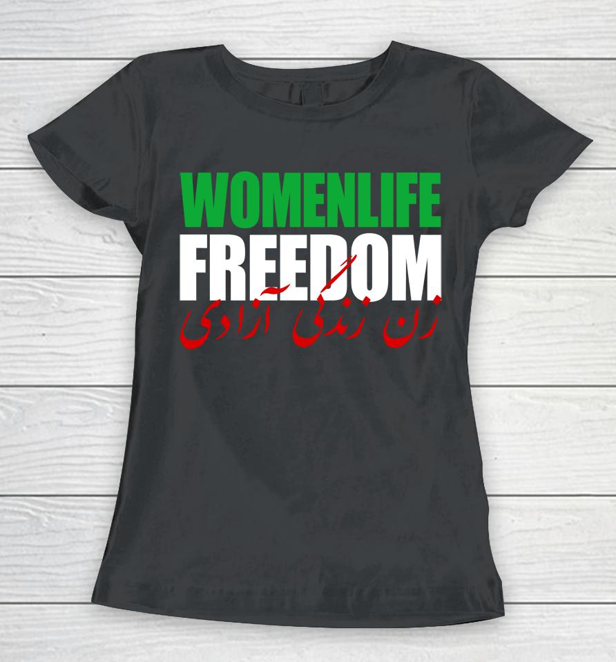 Women Life Freedom Iran Women T-Shirt