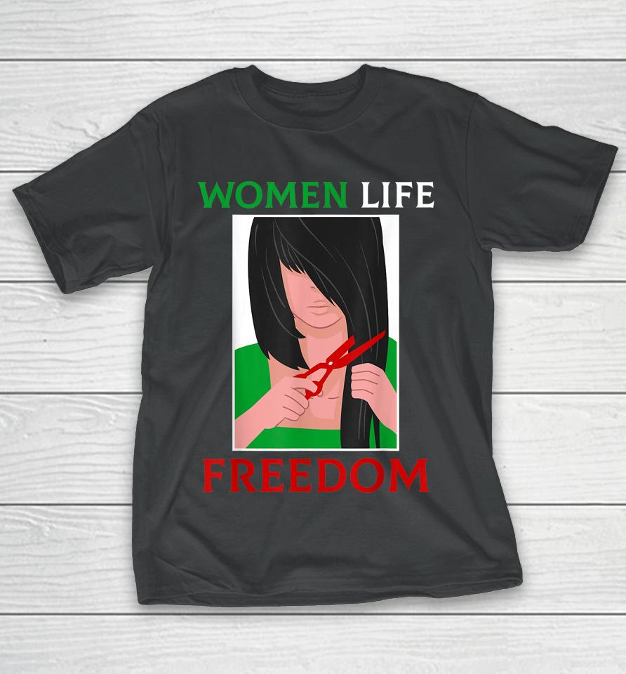Women Life Freedom Iranian Feminist Freedom Persian Feminist T-Shirt